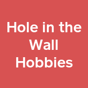 Hole in the Wall Hobbies